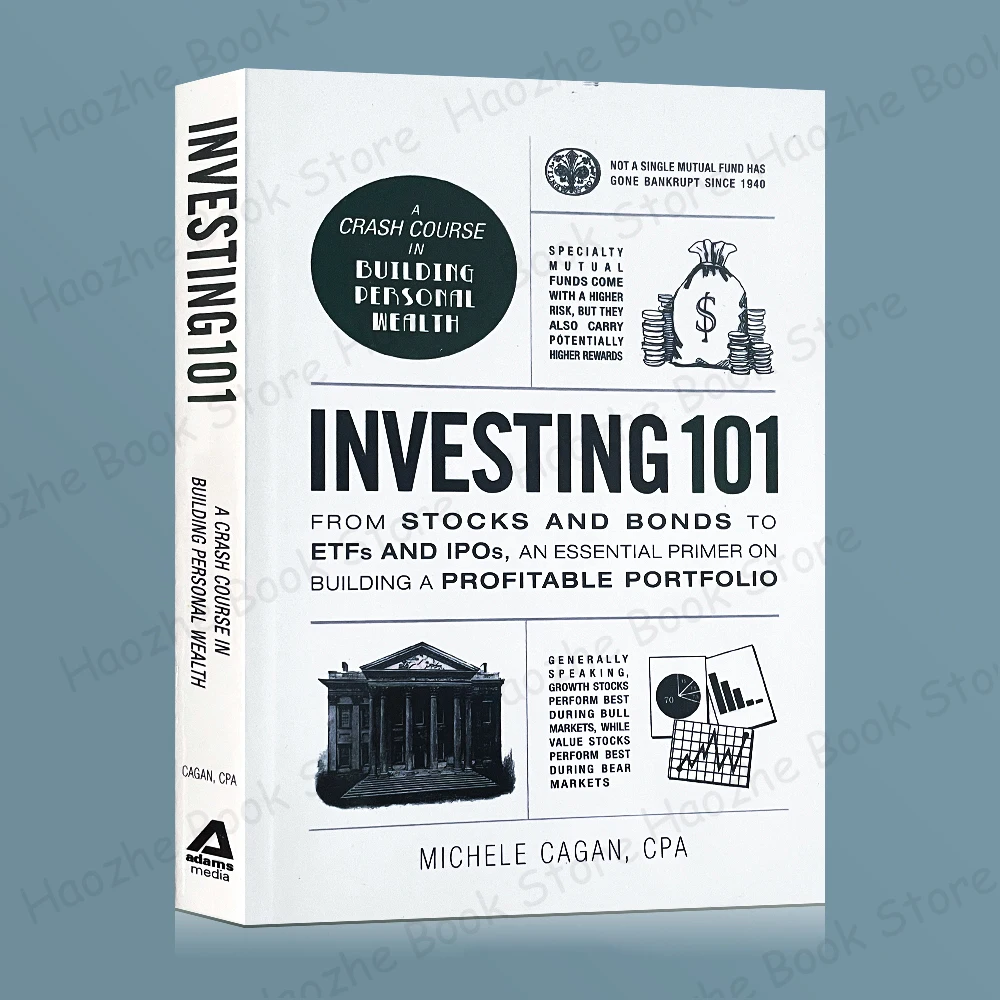 Investing 101: From Stocks and Bonds to ETFs and IPOs