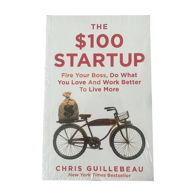The $100 Startup - Fire Your Boss Do What You Love and Work Better to Live More - Image 2