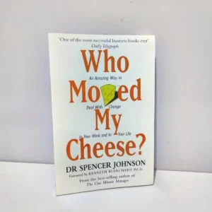 Who Moved My Cheese? – Bestselling Motivational Novel