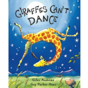 Giraffes Can’t Dance – Story Picture Book by Giles Andreae