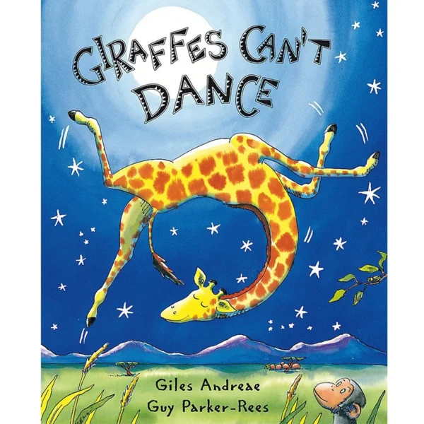 Giraffes Can’t Dance – Story Picture Book by Giles Andreae
