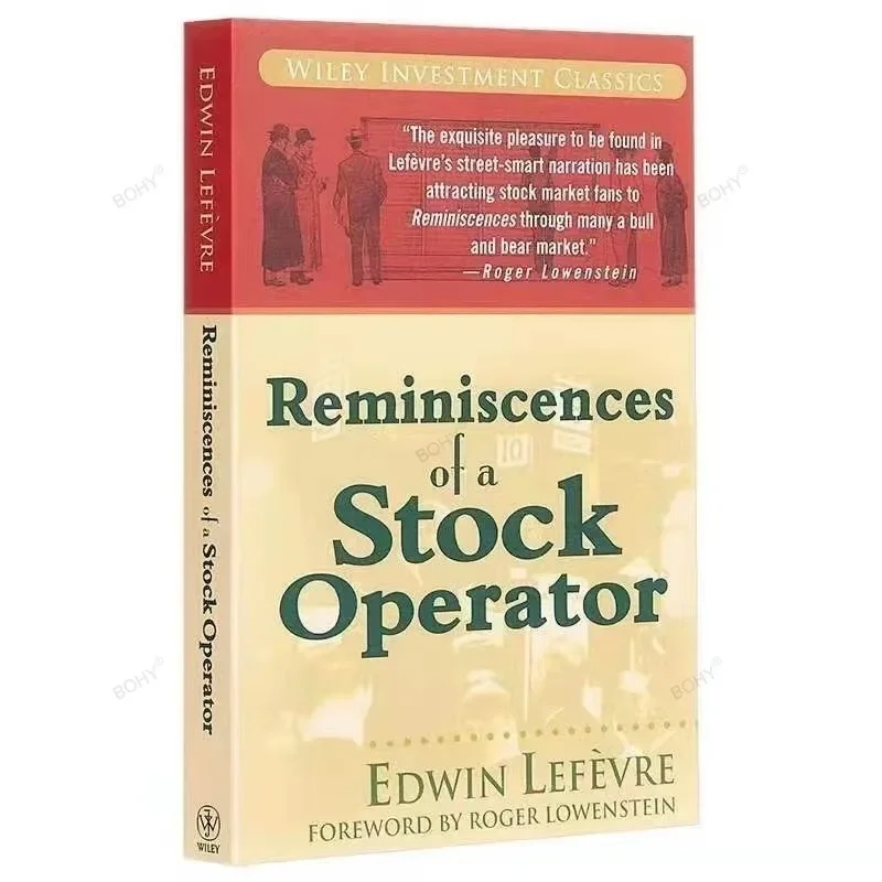 Reminiscences of a Stock Operator by Edwin Lefèvre | Timeless Wall Street Classic