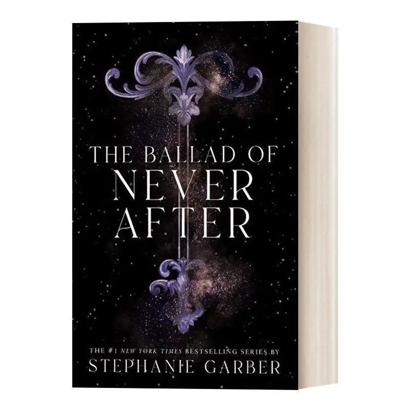The Ballad of Never After by Stephanie Garber | Enchanting Sequel in the Once Upon a Broken Heart Series