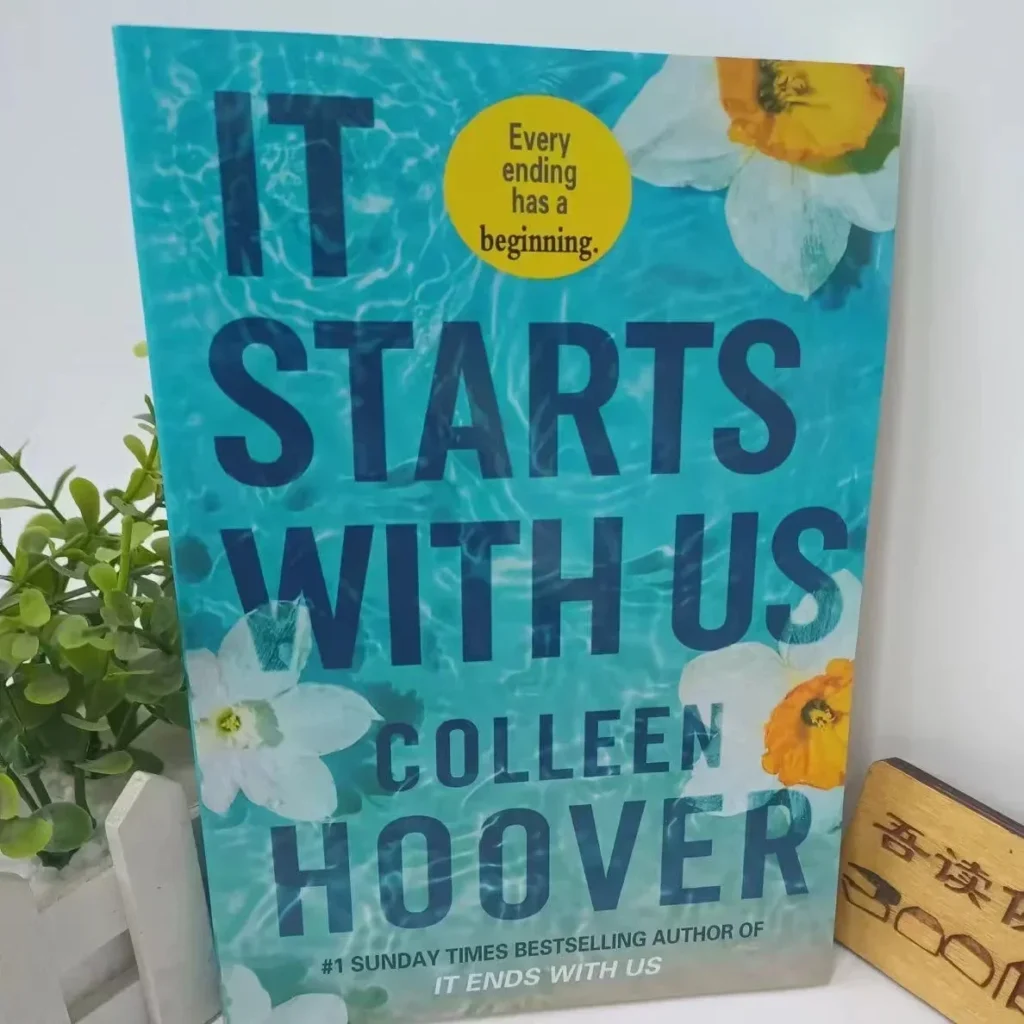 It Ends With Us & It Starts With Us by Colleen Hoover | Powerful Romance Duology