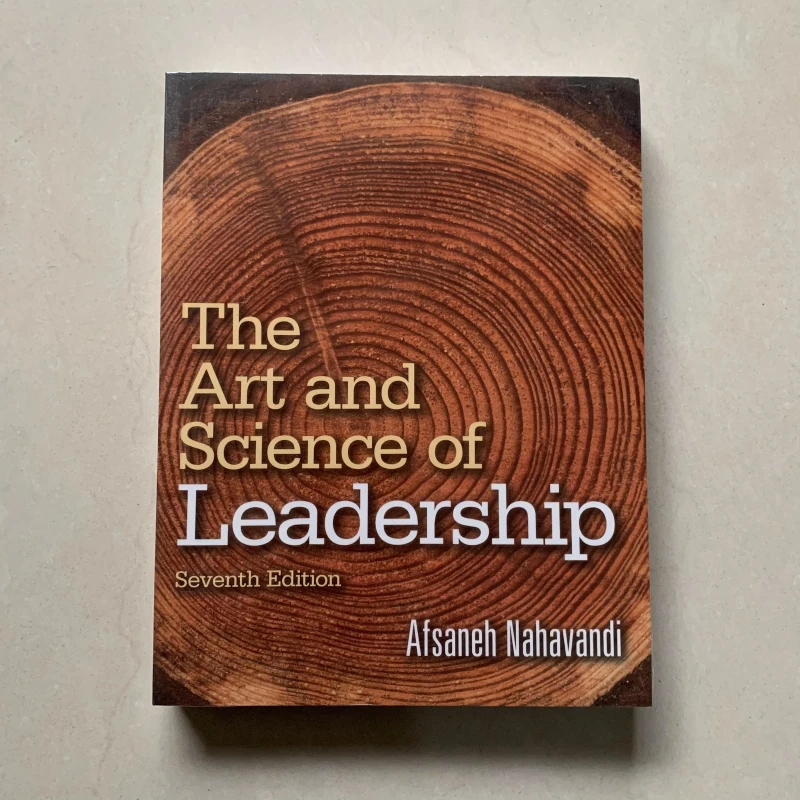 The Art and Science of Leadership (Seventh Edition)