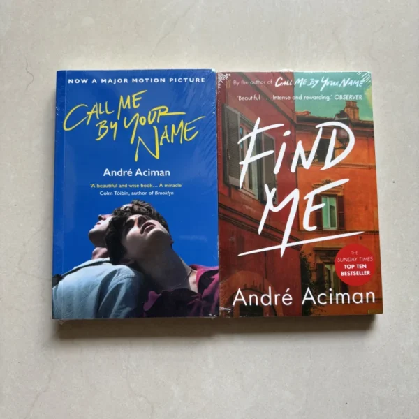 Call Me by Your Name & Find Me – 2 Book Collection by André Aciman (Romance Novel Set)